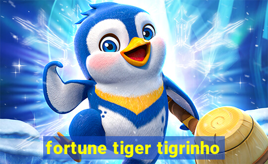 fortune tiger tigrinho